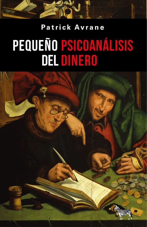 Portada de Pequeño psicoanálisis del dinero